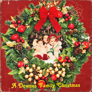 Downes Family Christmas CD